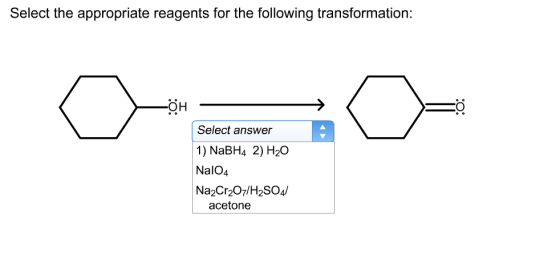 Select the appropriate reagents for the following