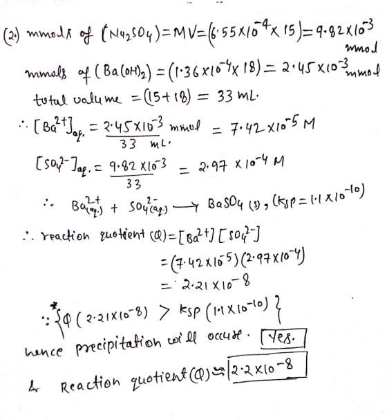 unod 7.42x105 m Pay 33 mle = 2.97 x 10-4 M soucas.) y BaSO4 (9), (ksp=lilx1070) (2) mmoda of (Na2SO4) = MV=(655x15 4x 15 )=9.