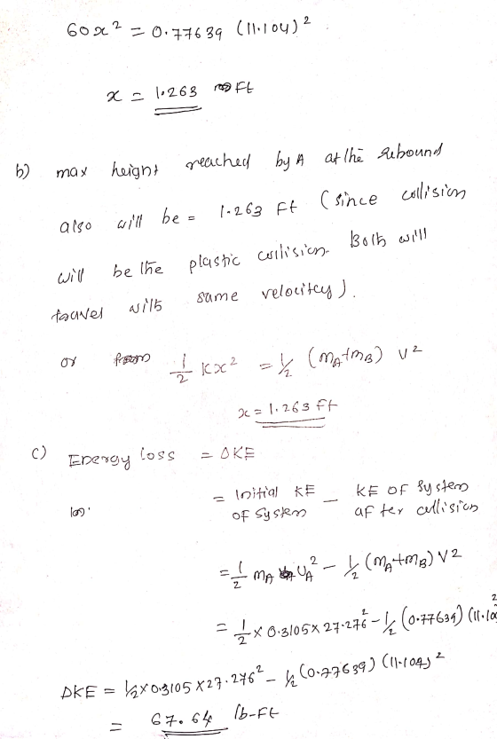 Goa?=0.77639 (1H104) ? x = 10263 rap Ft 6) reached by A at the rebound height max (since collision 1.263 Ft be also will Bolt