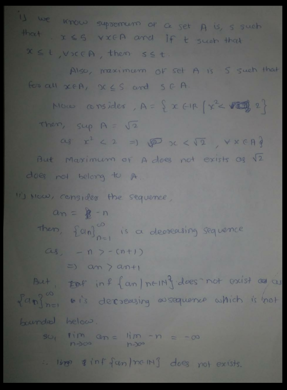 we know suppemim ol ce set A is, s such that EXEA and if t such that ast,VICEA, them. sst. Also, maximcem of set A is s such