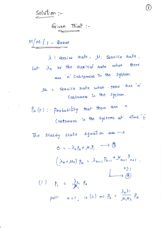 0 Solut on Given That Ler .λη be the aasivalaake uhen坊eve ae nCustomexs în the Sytem Customess in坊e system )Probabibty thal t