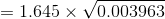 = 1.645 x 70.003963