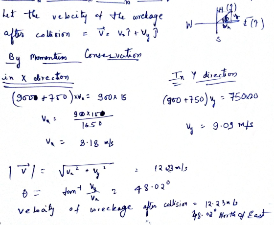 14 (9) W- hest the velocity of the orekage e Te Vrh + Vy Conservation after collision By Momentum - in & direction In y direc