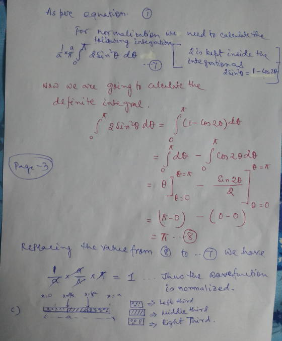 As pere equation. ③ for normalization we following integrations a sino do I need to calculate the lat sollowina a x 2 is kept