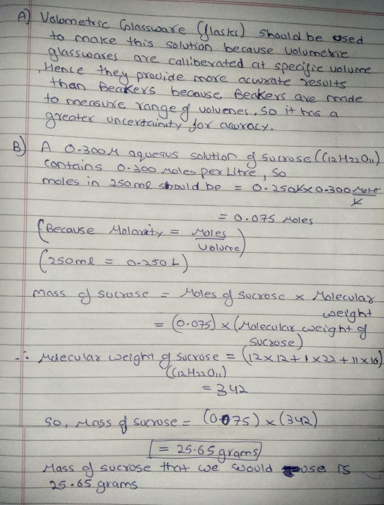 A Volumetric Classware (Clasks) should be used to make this solution because volumetrie glasswares are calliberated at specif