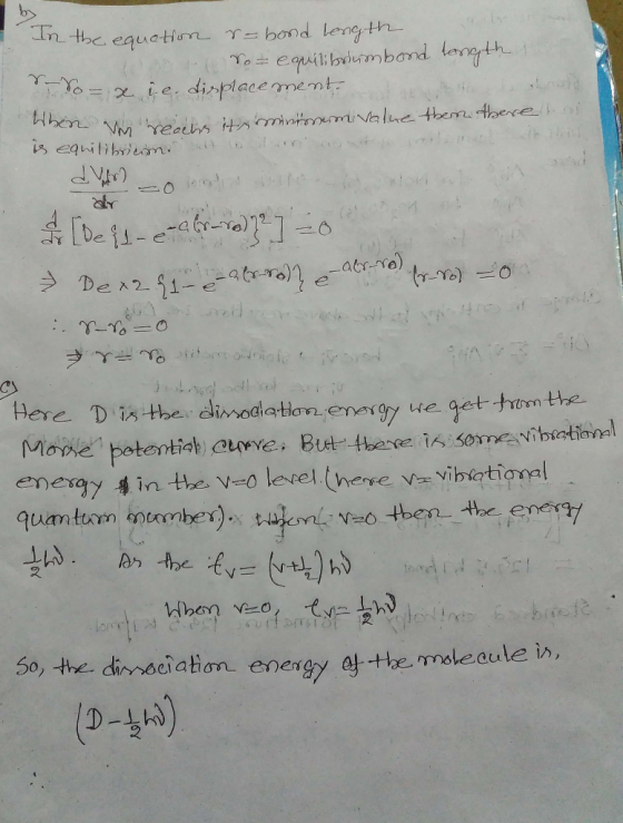 In the equation r=bond length Bor No= equilibriumbond longth You xie displacement 1-2 le.displacement Pro When m reachs itsmi