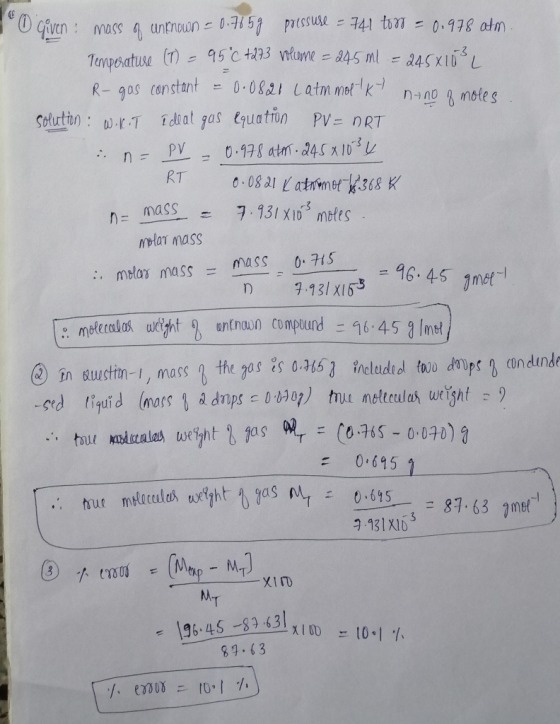 Civen mass untnoun- 0 57 prtssue 741 to 0.978 atm Tempeatuse (T95ct3 vetame 845 ml 0.0821 Latm motk 245X1L -3 R-9as constant