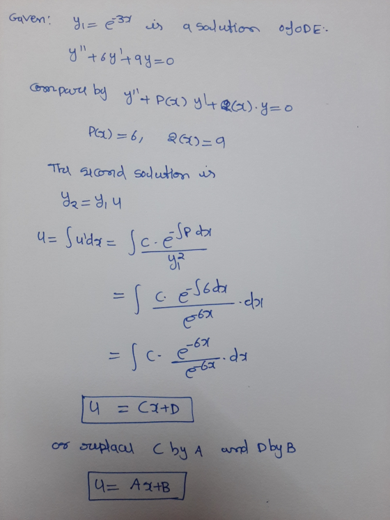 Gaven: y = 830 is a solution of ODE: y+694940 compare by y+ P(G) y 42(8).y=0 PG()=6, 2(81)=9 The second solution is Y2 =