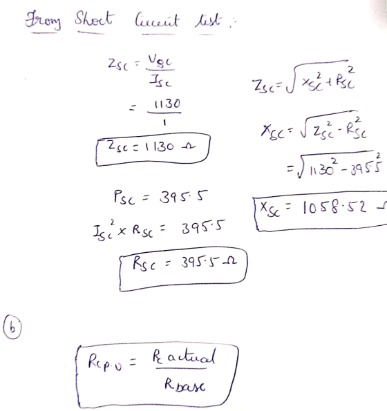 Fromy Short liecent test : Zgc = Voc 1. Ise = 1130 - ZE S teet Pes [2se=1130 ) Xsc = VzZ RC -)11 30-3955 [Xsc = 1058:52 - Psc