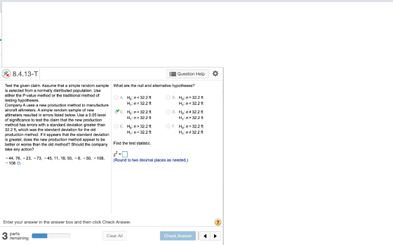 28.4.13-T Question Help What are the null and alternative hypotheses? OB. Ho: o = 32.2 ft H: 0 < 32.2 ft Test the given claim