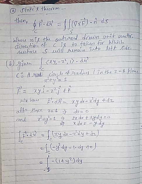 @ stokex theorem. then, 07.027 = 1/(VX) - ads 5 Where nis the outward drown unit vector. direction of cis to taken for which
