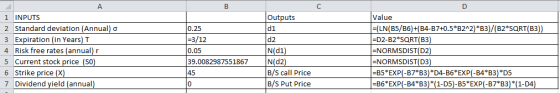Outputs di 1 INPUTS 2 Standard deviation (Annual) 3 Expiration (in Years) T 4 Risk free rates (annual) 5 Current stock price