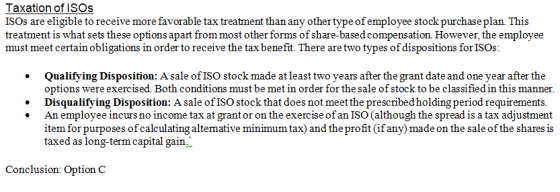 Taxation of ISOS ISOs are eligible to receive more favorable tax treatment than any other type of employee stock purchase pla