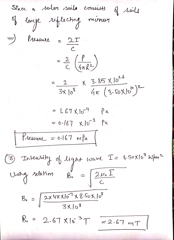 X 3.85 X 1026 Since a solar sailo consists of sails lange reflecting minor Pressure 21 25 2 C C P 4ñ R² C 2 3x 103 48 (3.sox