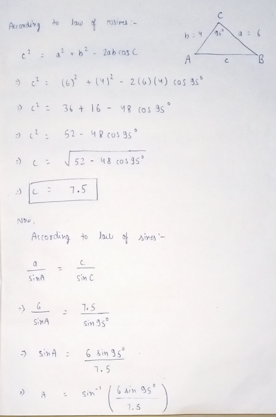 с to Jow e cosires :- According b=4 a = 6 c? a? +62 - 2ab cosc А to с c² = 1612 + (412-2(6) (4) cosas 36 + 16 - 48 cos gso a