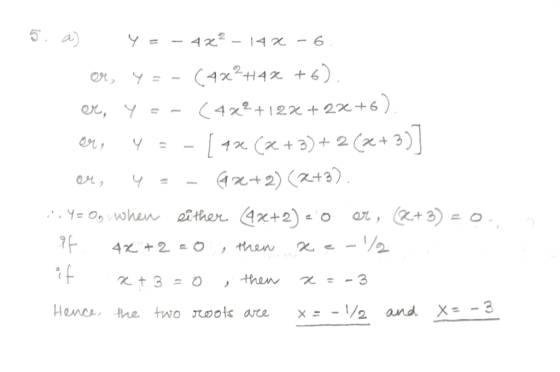 5 a y = - 42- 14 X - 6 . 4x2+12x+2x+6) [1x Cx+3)+2 x+ 3) +2) (2+3) .Y=Owhen ther 4x+2) o ar, K+3) = 0 then t 3= 0 then :-3 He