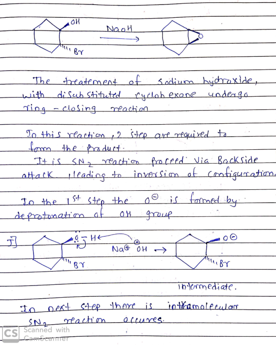 OH Naoh > Br The treatement of sodium hydroxide, with di Substituted Cyclohexane undergo ring - closing reaction In this reac