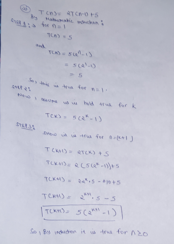 S Tch- QT Cn Urs By Mathematic induction i felli for n=1 TEN) = 5 and Ten) = 5 cenu = 5(all so this is true for n=1. w I asum