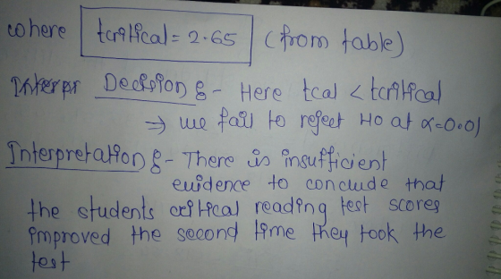 eufdence to conctude that the students oef tical readinq tect score Pmproved the socond time Keytook the test