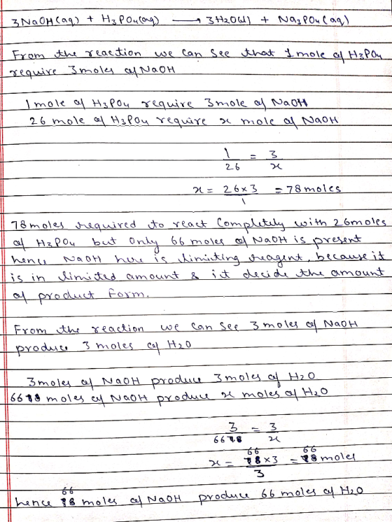 NaOH(aq) + H₂ Poulag) 3H2O(l) + Na, Pou (aq) that I mole af H₂PO4 from the reaction we can see I require 3 moles of NaOH Imol
