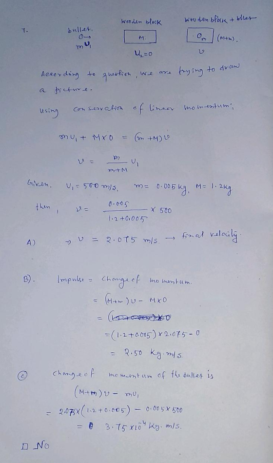 wooden block wooden block & bles bullet. mų, U=0 According to question, we are trying to draw a preture. using conservation o