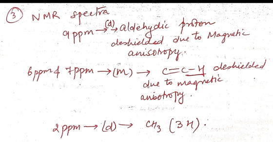 ③ NMR spectra - aroma aldehydic proton appm- deshielded due to Magnetic anisoropy 6ppm 4 7ppm (m) c=c-y deshielded due to mag