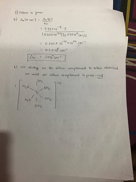 f) Colour is green. 9) A. (in cm) = 4.6J) ho = 3.99 x 10119 J (6.626X10-34) Is X3x10 cm/s = 0.200 x 1023X1094 cont - 0.2 x 1