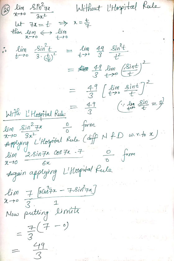 (2 lim sine I let 7x=+ xto 3x² Without lHospital Rule x = + - - then lim o lim 270 + 0 i lim Sint - lim 49 sin²t . . = sien