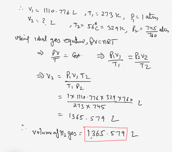 VI1110.76 L ,T,- 273 , P-1atm V2 2, T2 56329 1K, P- 11s ala, 760 ges utpvneT -Gt T2 TI V2 v,T TI P2 1 111o 726 329 y76b 213 7
