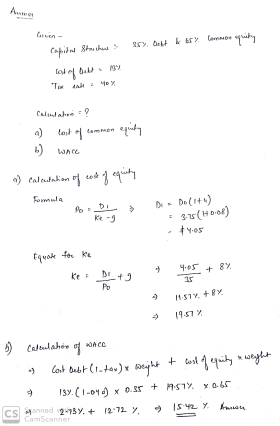 Amwen Given - 35% Debt & 65% Common equity Capital Structure & Cost of Debt - 134 Tax nate : 40% mN WACC Calculaton = ? a) co