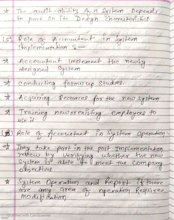 new system * The audit - ability of a system Depends in part on its Design characteristics comla (5) Role of Accountant in Sy