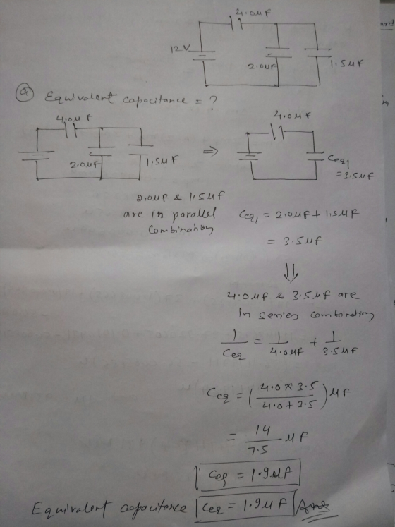 2.0uF and 12V 2.Our lisur Equivalent capacitance 4.out 2.out 17 2.0uF T.sur Ceal = 3.5uF 2,ouf & lisuf are in parallel Combin
