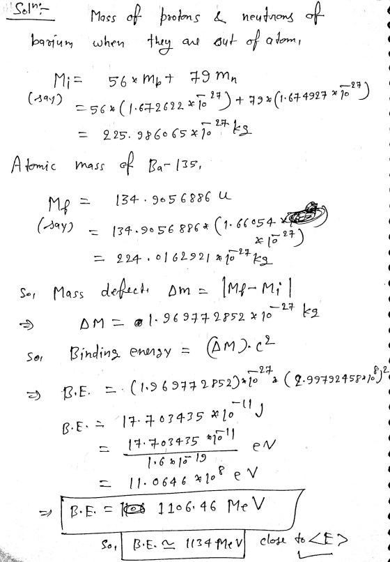 Solna Moss of protons & neutrons of barium when are out of atom, when they 56* Mpt 79mn -27 20 To?) Mi= (say) 27) + =56*(1.67