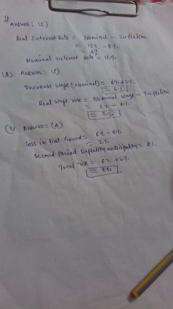 Answer: (e) (6) Real Interest Rate = Nominal - Inflation. - 124. - 8t. - 4/1 Nominal Interest Rate = 121. Answer: (1) Increas
