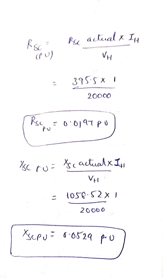 Rc Rc actual x IL au) VHL = 395.5x 1 20000 1 Rse =0.0197 po XSC r. o = Xsc actual x Its VH = 1056:52x1 20000 XS CPU = 8-6529