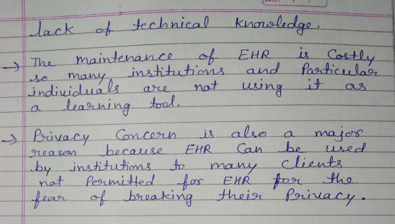 lack of technical kaaaledge is Costly fasticulasr it af EHR and maintenance The institutions nat many individuals lasning sin