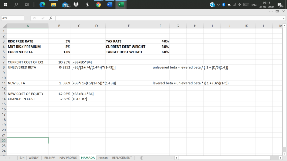 C w ENG 06:14 31-07-2020 99+ 29 Х A22 X A B с D E F G H J K L MA 1 2 3 RISK FREE RATE 4 MKT RISK PREMIUM 5 CURRENT BETA 6 7 C