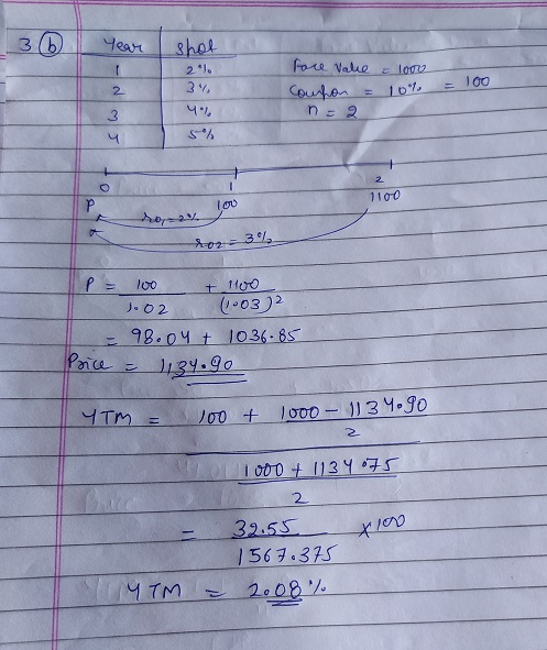 3 year shot 21. 3% 4 a 1000 fore vale Coupon = ns2 10% = Ow Ισυ δε, - ν tor-3 % P= 100 1100 1 1.02 (1003)2 = 98.04 + 1036.85