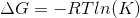 AG = -RTin(K)