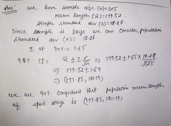 Ans! are here sample size (11)2345 mean length (5)=179:52. sample standard der (6)= 18.28. Since sample is larse we can consi