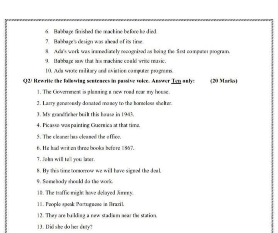 6. Babbage finished the machine before he died. 7. Babbages design was ahead of its time. 8. Adas work was immediately reco