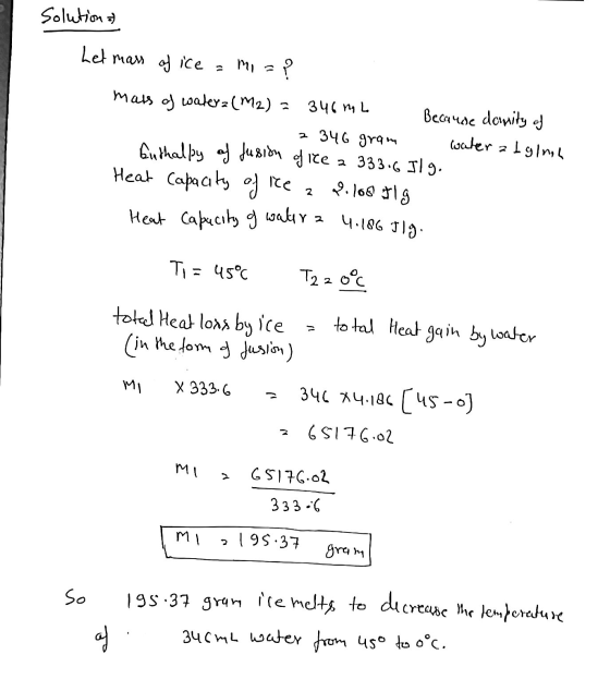 Solutions Let mass of ice = mi = ? mass of watera (M2) = 346m2 Because dormity of 1 2 346 gram water adglnih Euthalpy of fusi