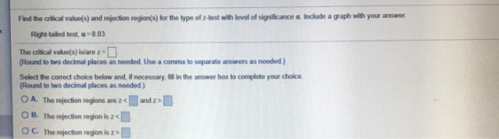 Find the critical value(s) and rejection region(s) for the type of 2-test with level of significance a Include a graph with y