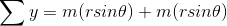 \sum y = m(r sin \theta) + m ( r sin \theta)