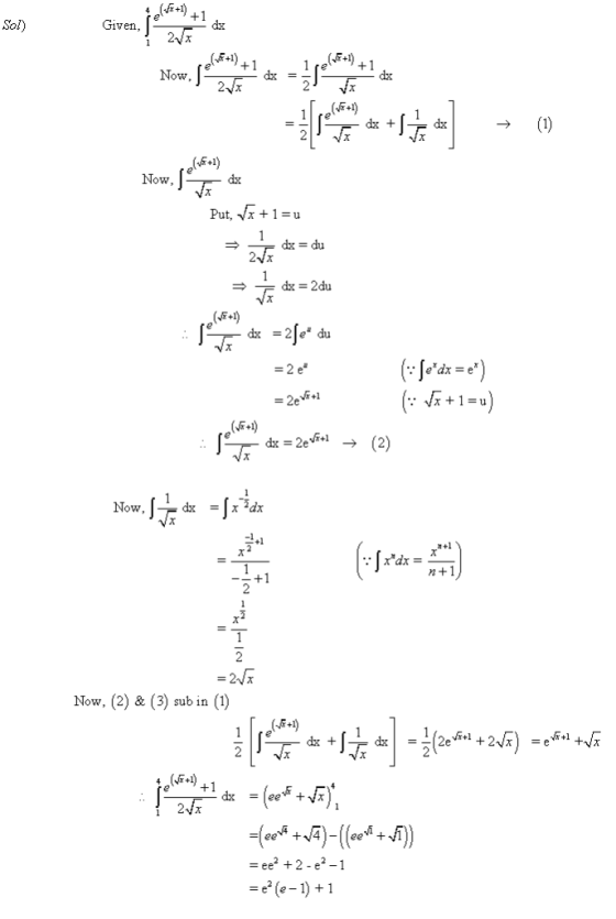 Sol) Given, [ +1 dz (^-i) dx = du dx 2du =2e. T41 (VW*) Now, +1 n+1 Now, (2) & (3) sub in (1)