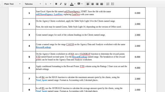Plain Text Tahoma Start Excel. Open the file named ex02TravelAgency START Save the file with the name 0.000 ex02TravelAgency