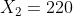 X2 220