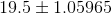 19.5±1.05965