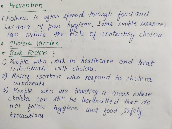 * Prevention Cholera is often spread through food and because of poor hygiene, some simple measures can reduce the risk of co
