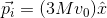 \vec{p_i}=(3Mv_0)\hat x